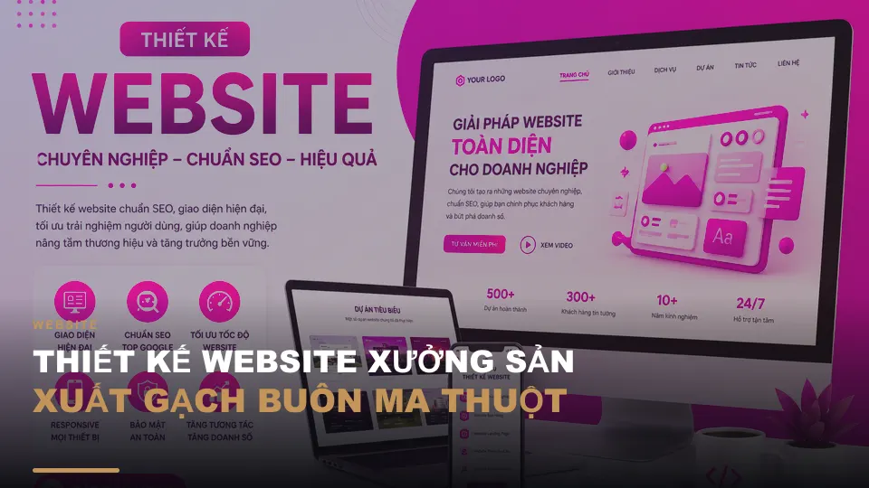 Thiết kế website xưởng sản xuất gạch buôn ma thuột
