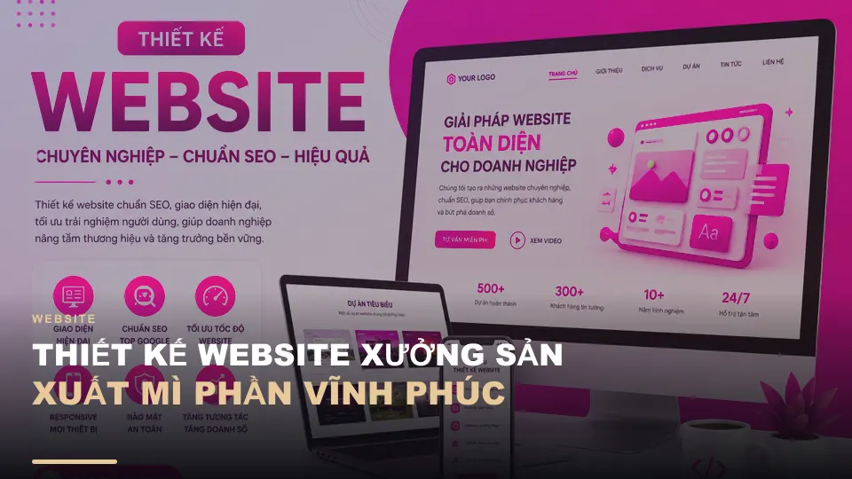 Thiết kế website xưởng sản xuất mì phần vĩnh phúc