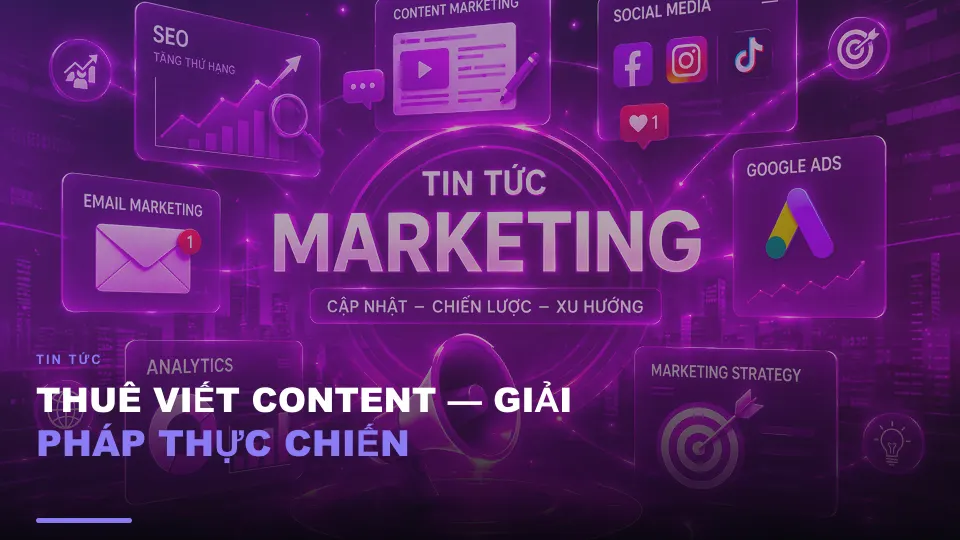 Thuê viết content — giải pháp thực chiến