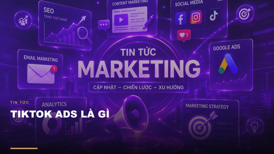 Tiktok ads là gì