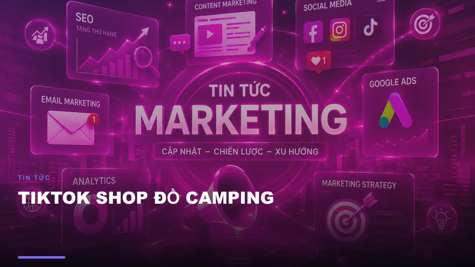 Tiktok shop đồ camping