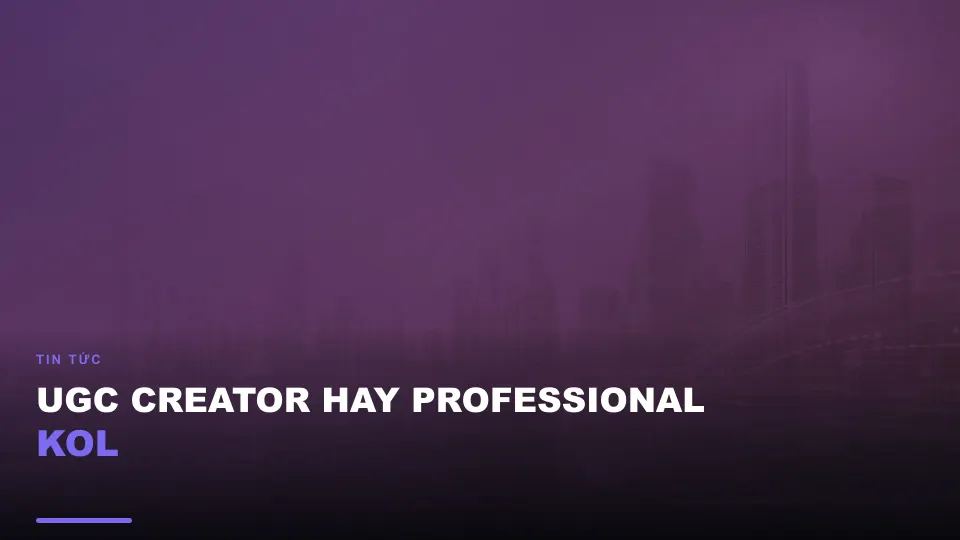 Ugc creator hay professional kol