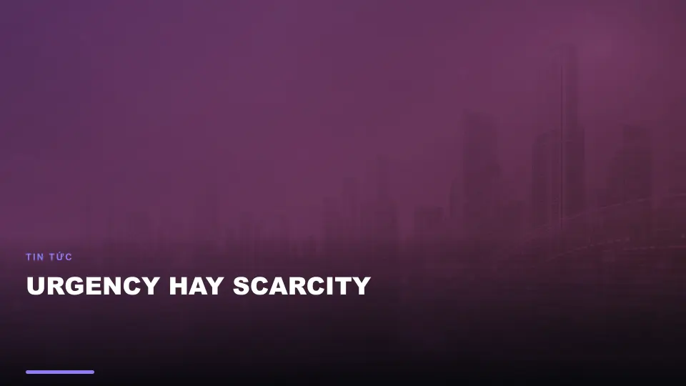 Urgency hay scarcity
