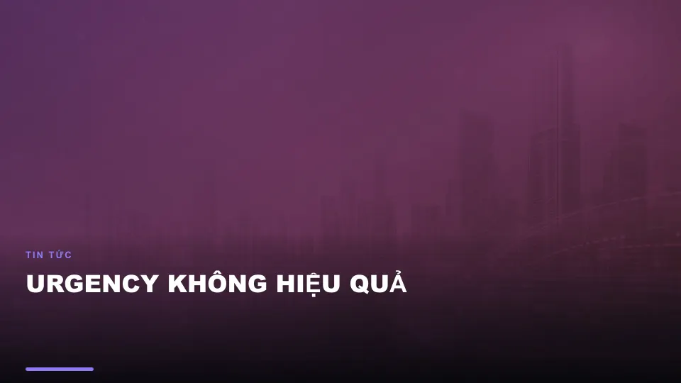 Urgency không hiệu quả