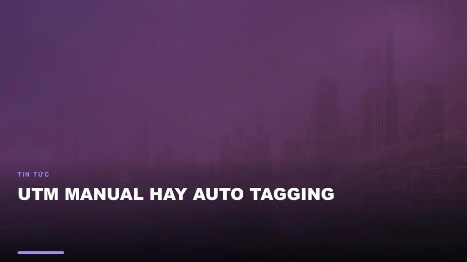 Utm manual hay auto tagging