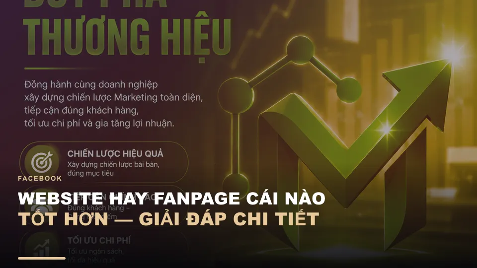 Website hay fanpage cái nào tốt hơn — giải đáp chi tiết