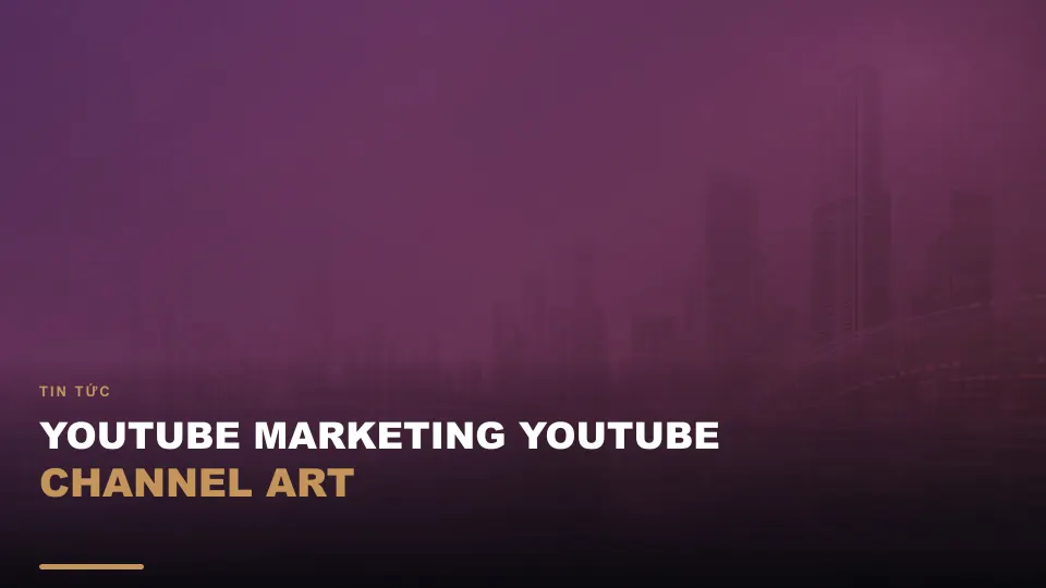 Youtube marketing youtube channel art