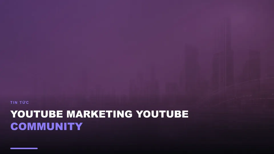 Youtube marketing youtube community