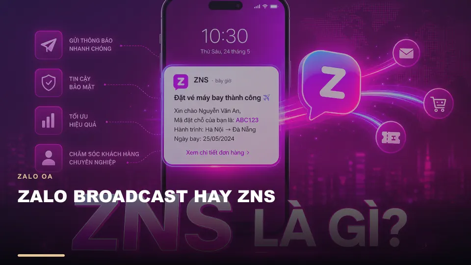 Zalo broadcast hay zns